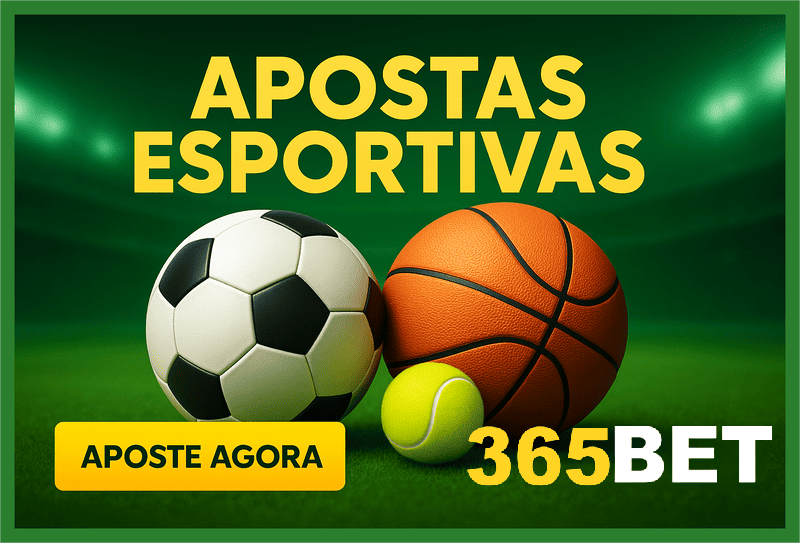 Aposte em apostas esportivas no cassino online 365BET